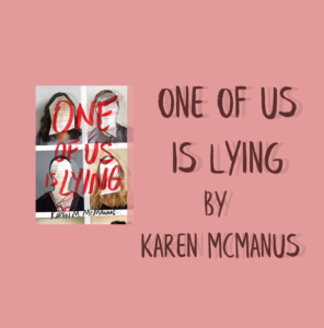 One-of-Us-Is-Lying Karen McManus book review